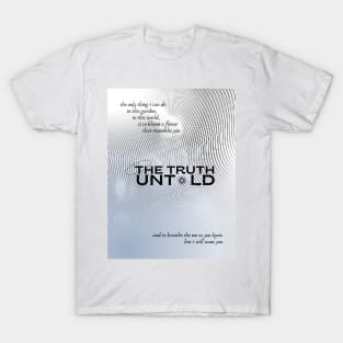 The Truth Untold T-Shirt